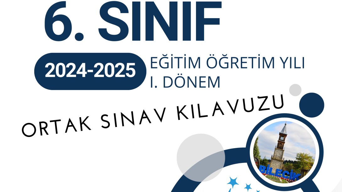 İLİMİZDE 6.SINIFLARA YÖNELİK YAPILACAK DERSLER İÇİN ORTAK SINAV KILAVUZU YAYIMLANMIŞTIR.